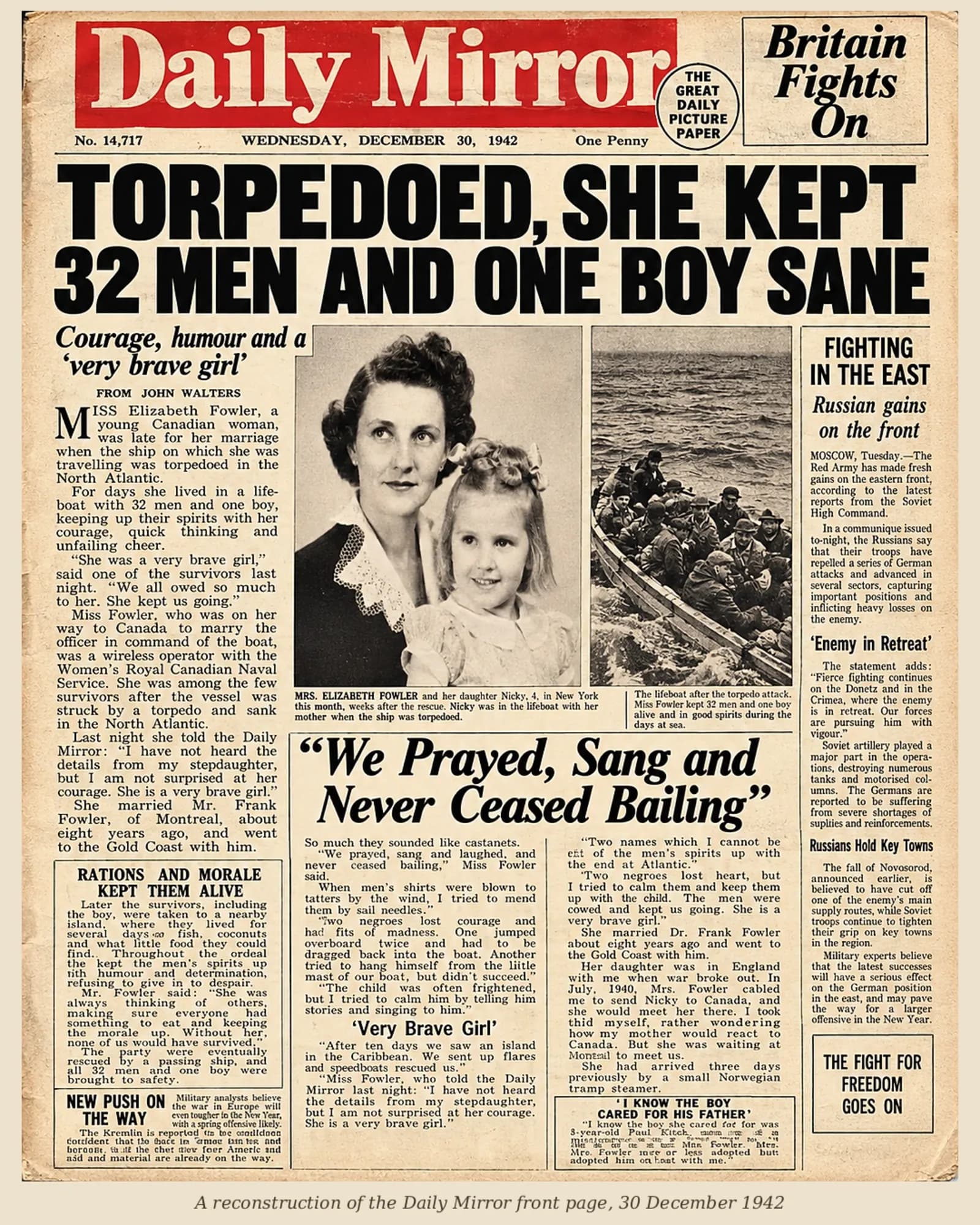 A reconstruction of the Daily Mirror front page of 30 December 1942: the headline “Torpedoed, she kept 32 men and one boy sane” over a photograph of Elizabeth Fowler with her daughter Nicky